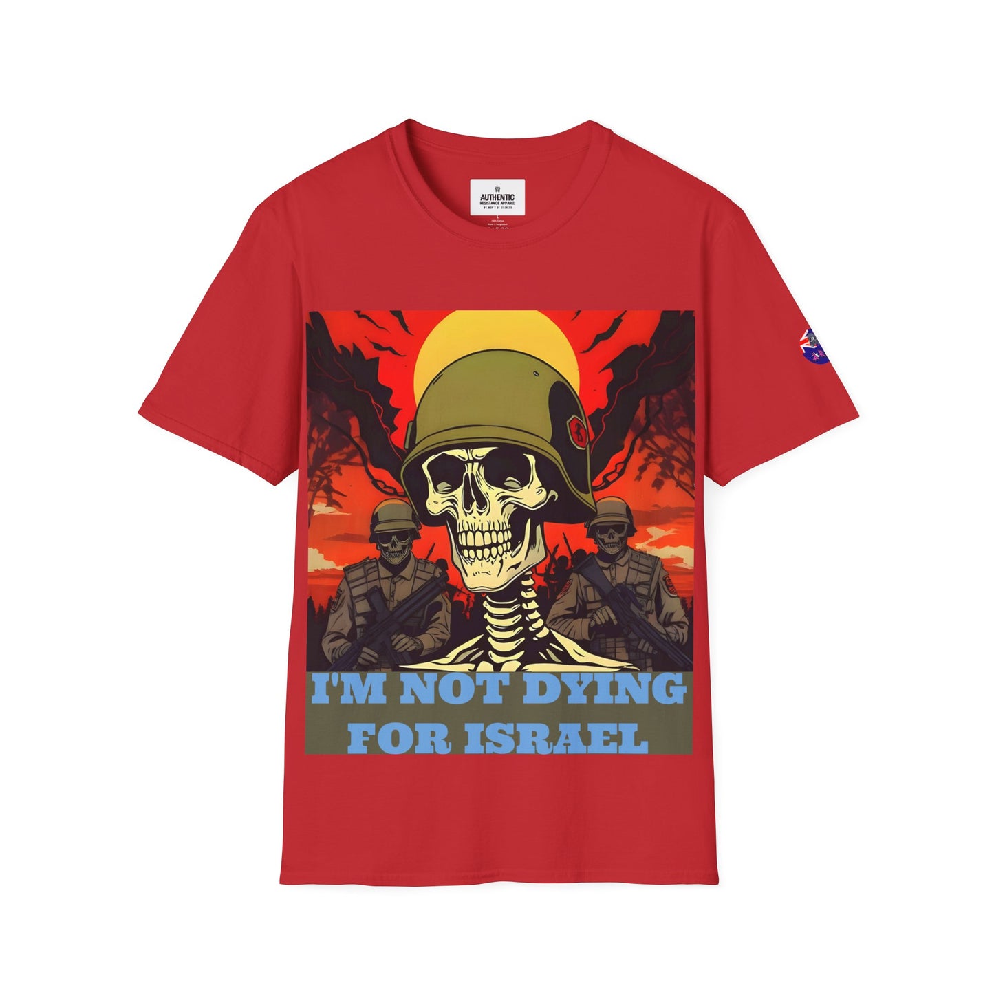 'Im not dying for israel' Unisex light cotton tee