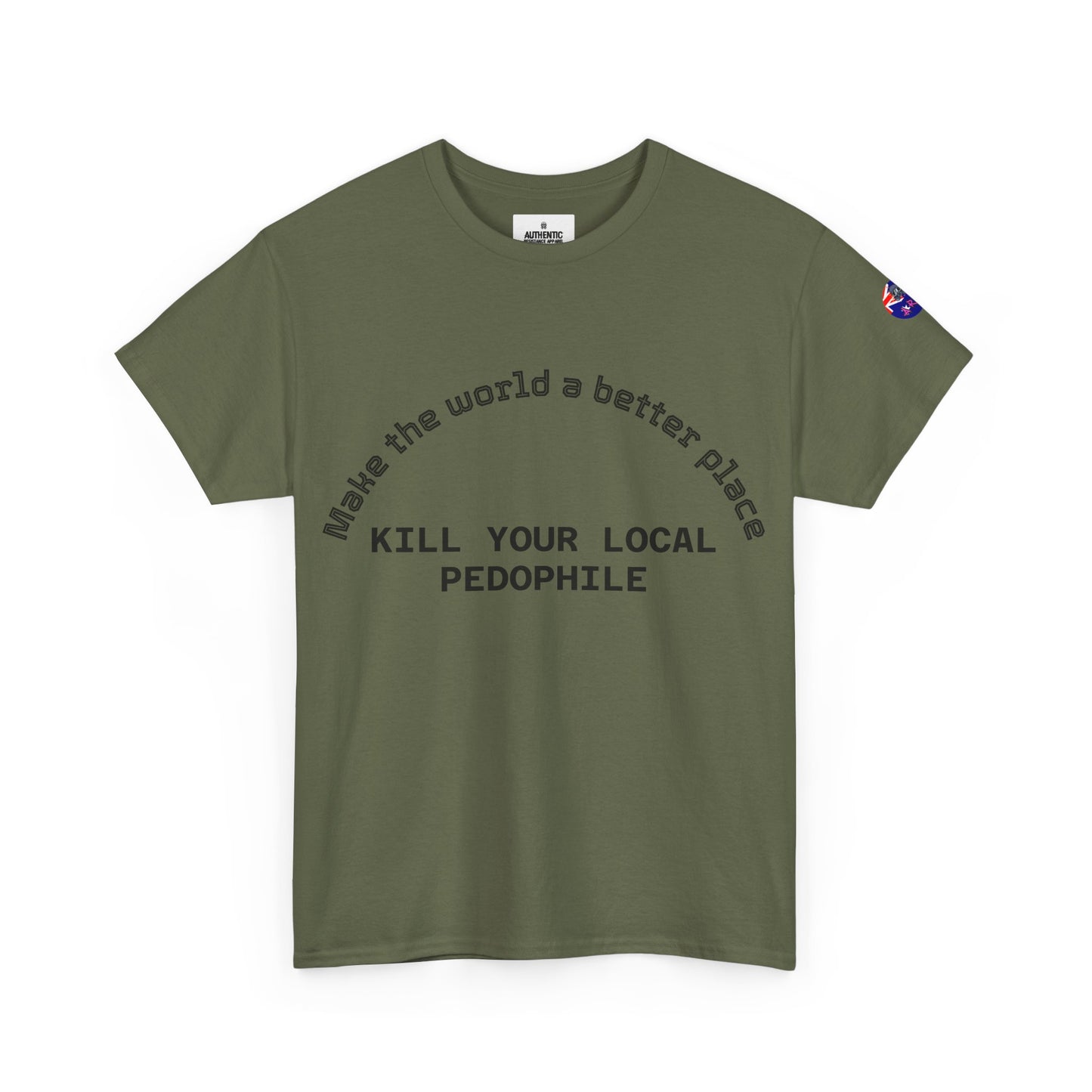 Kill Your Local Pedophile. Unisex heavy tee