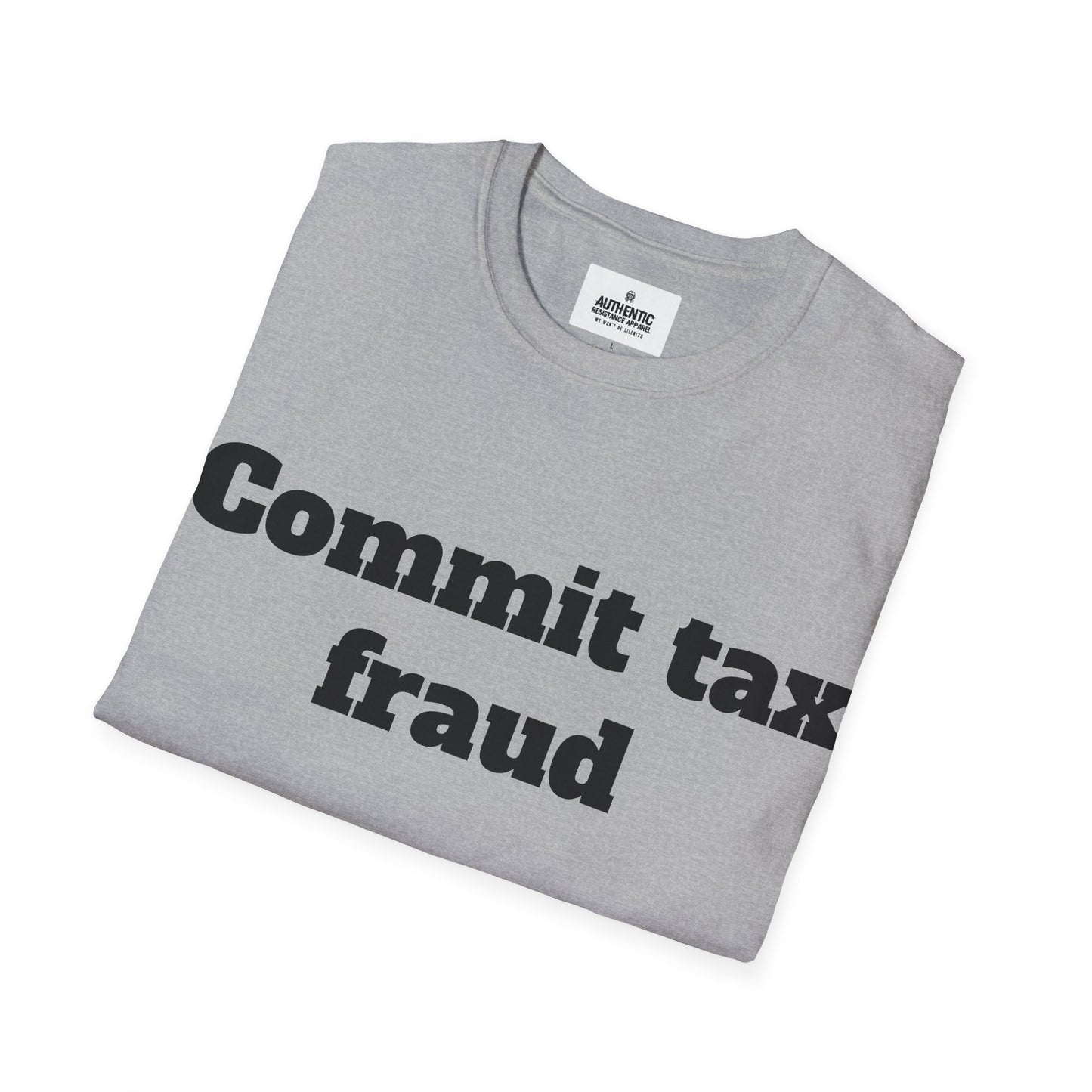 Fraud-Unisex light weight tee