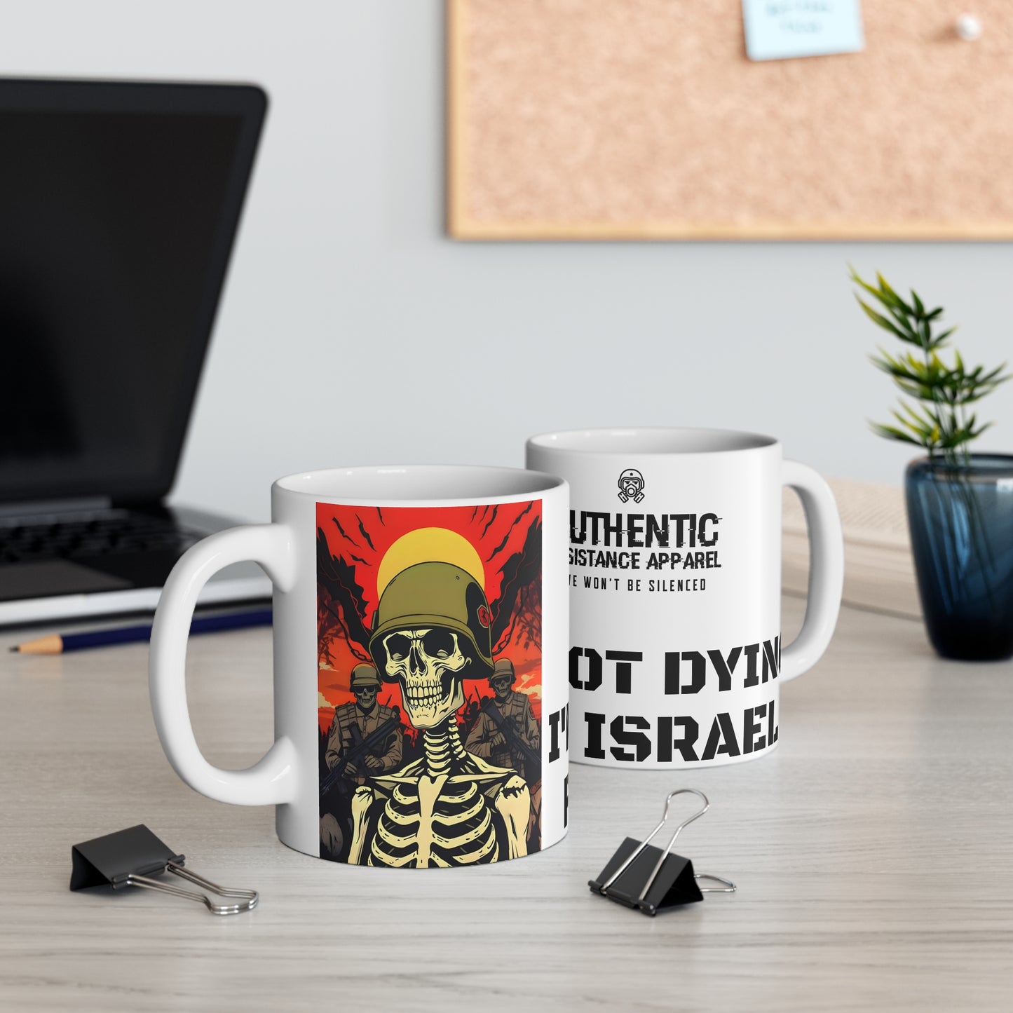 Im not dying for israel Mug - 11oz Coffee Cup for Activists, Gift for Veterans, Unique Décor, Humorous Tea Mug, Protest Accessory