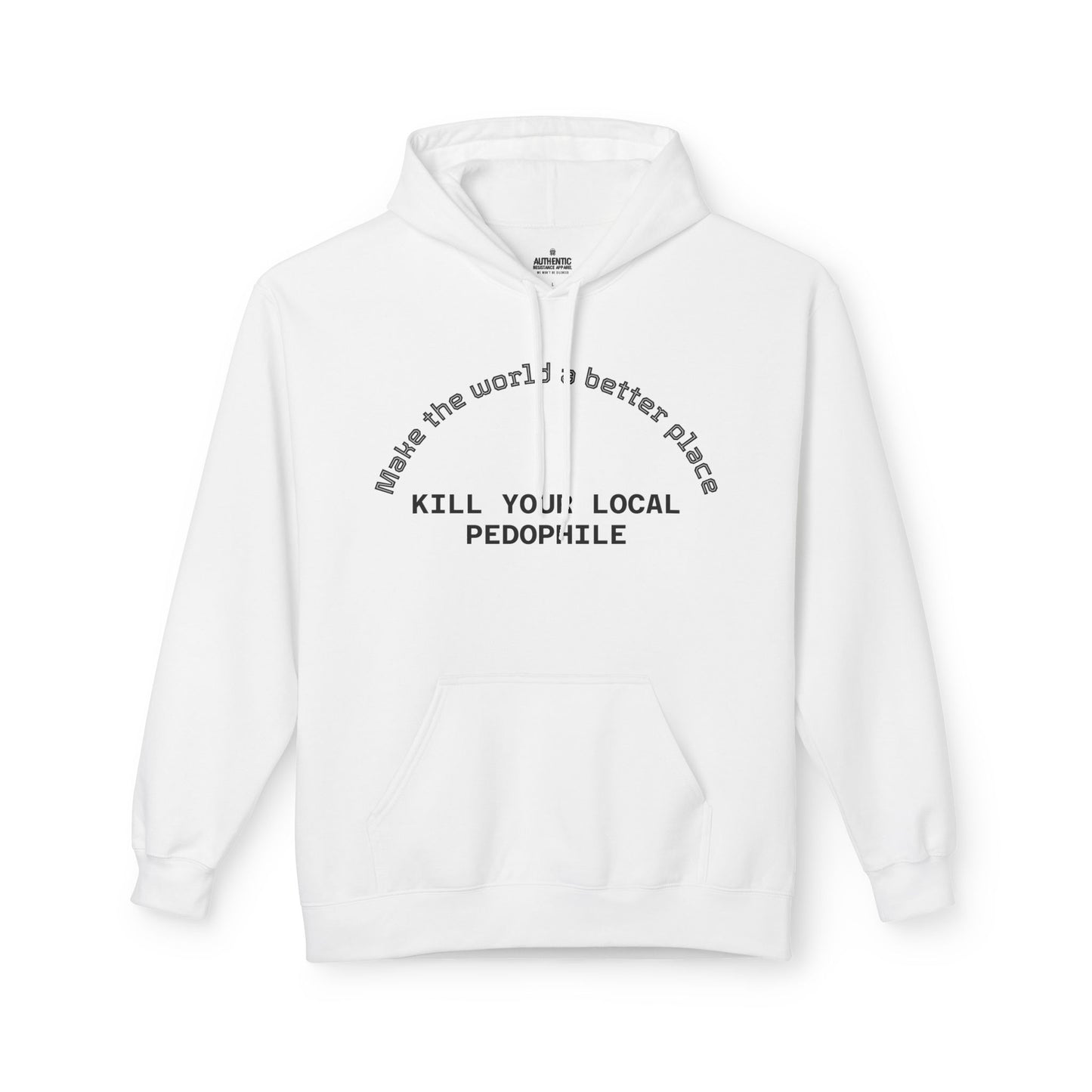 Fleece Hoodie - Kill Your Local Pedophile Jumper