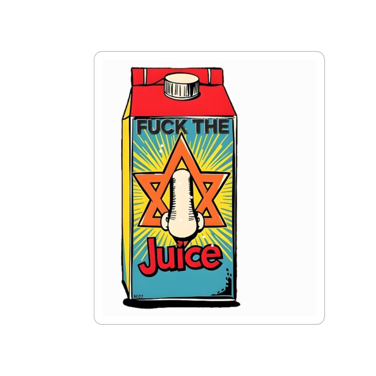 Fuck the juice-Die-Cut Outdoor Stickers