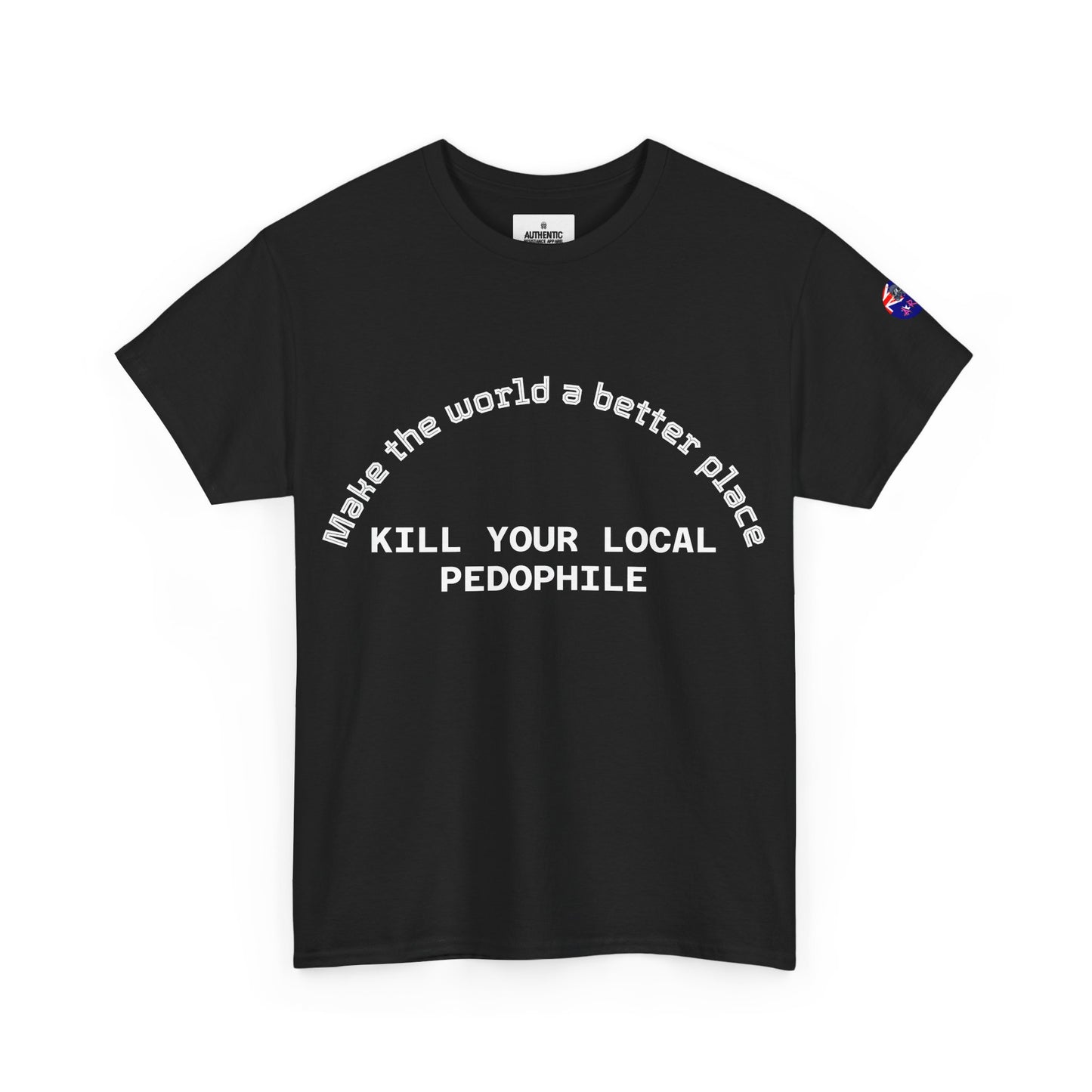 Kill Your Local Pedophile. Unisex heavy tee