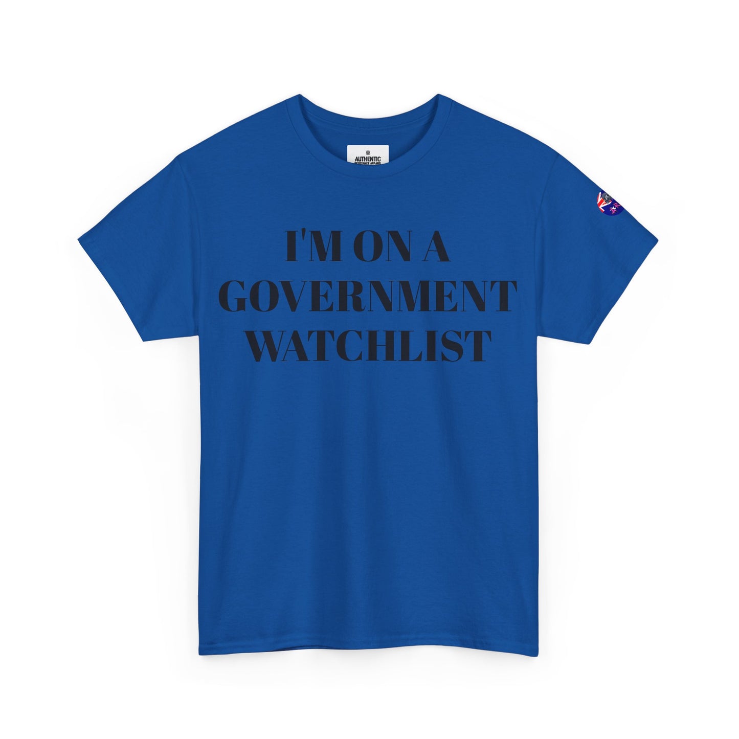 I'm on a Government Watchlist Tee | Unisex Heavy Cotton T-Shirt, Statement Shirt, Casual Wear, Gift for Conspiracy Lovers, Funny Graphic Tee