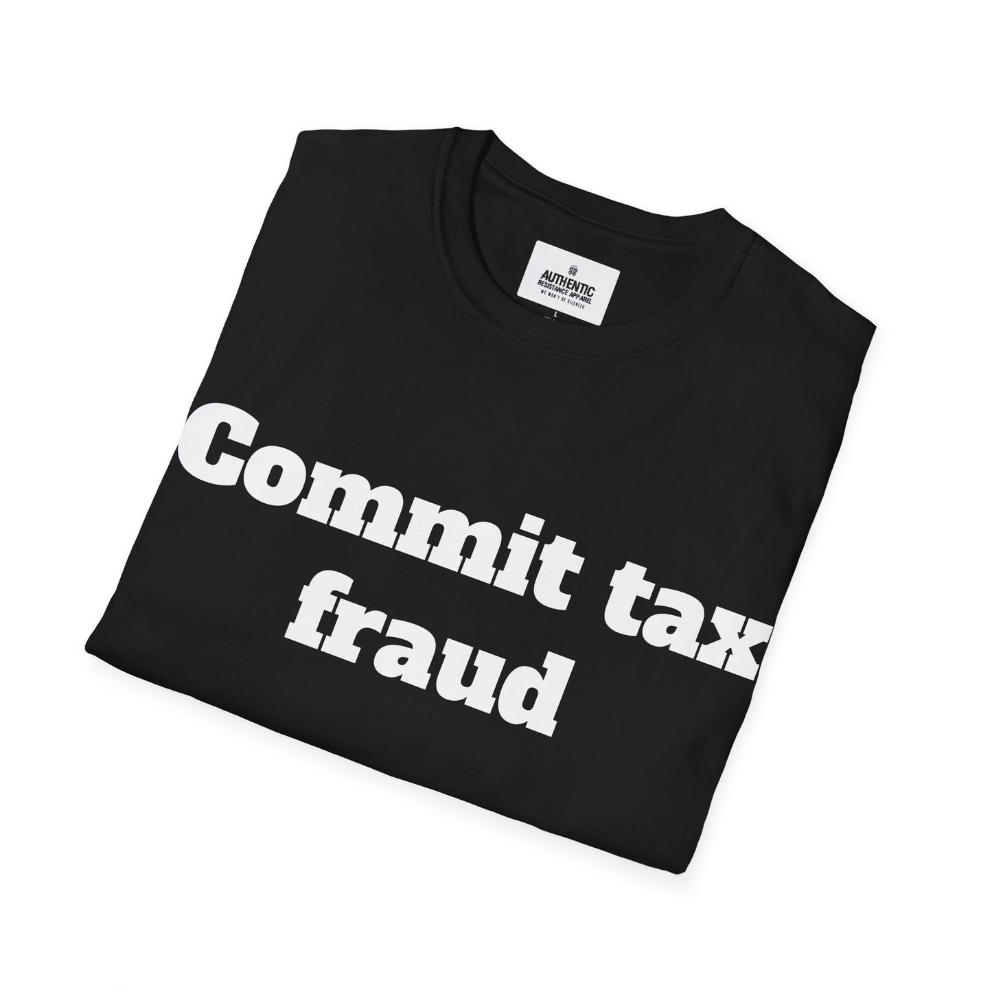 Fraud-Unisex light weight tee